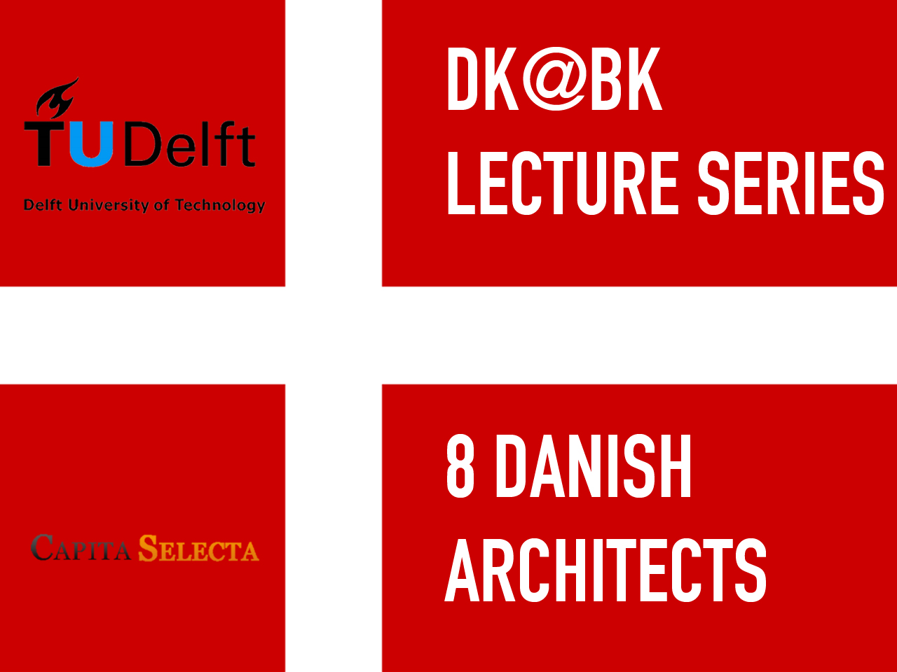 Lecture Series: 'DK@BK', New Danish Architecture