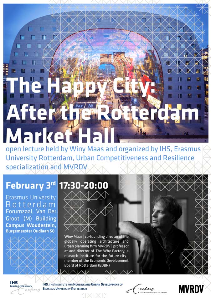 'The Happy City: after the Rotterdam Market Hall': Winy Maas lectures at IHS Rotterdam